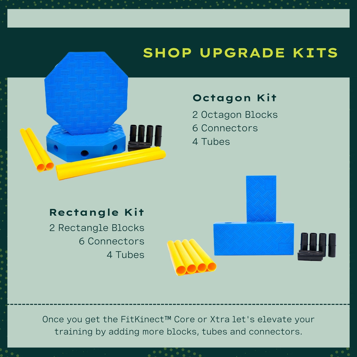 Visuel des kits octogone et rectangle sur fond vert